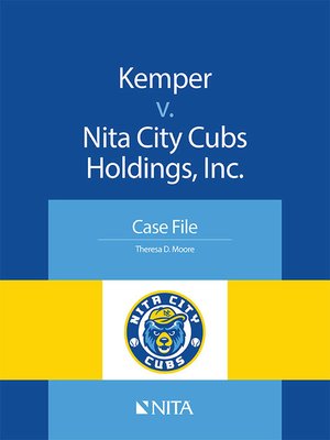 cover image of Kemper v. Nita City Cubs Holdings, Inc.